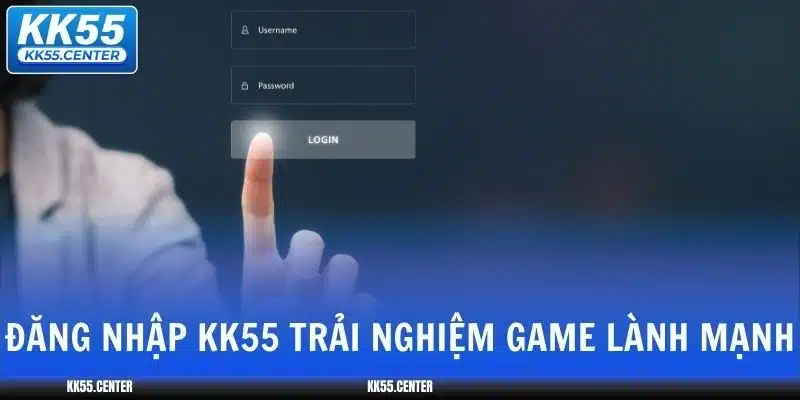 dang-nhap-kk55-dang-nhap