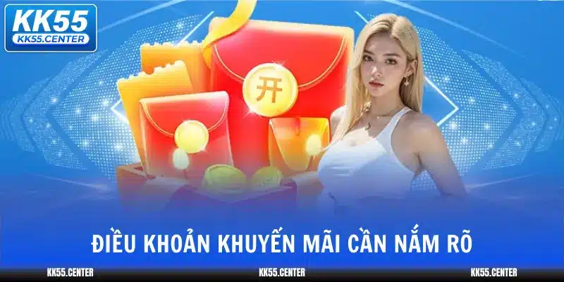 dieu-khoan-khuyen-mai-can-nam-ro