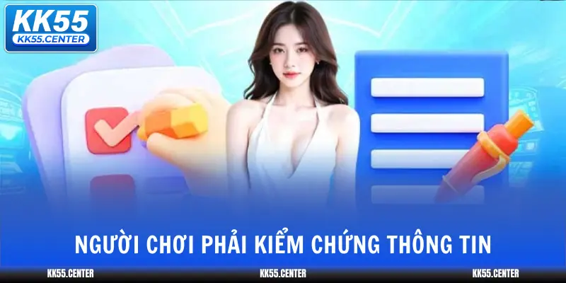 nguoi-choi-phai-kiem-chung-thong-tin