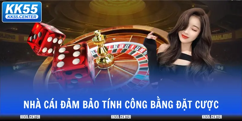 Giới Thiệu KK55 3 nha-cai-dam-bao-tinh-cong-bang-dat-cuoc