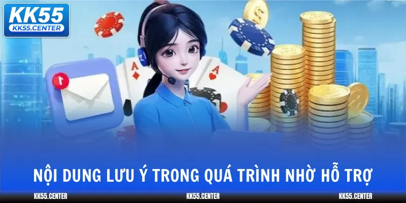 noi-dung-luu-y-trong-qua-trinh-nho-ho-tro