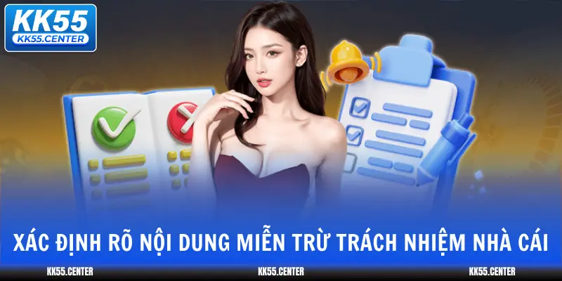 Miễn Trừ Trách Nhiệm KK55 1 xac-dinh-ro-noi-dung-mien-tru-trach-nhiem-nha-cai